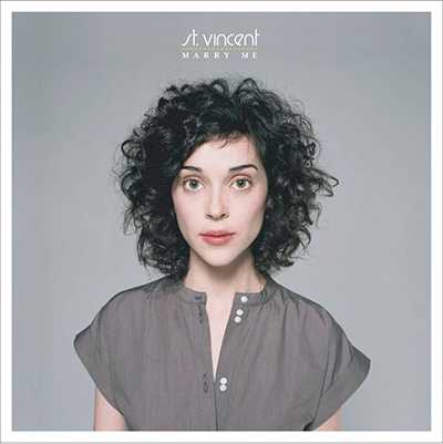 ST. VINCENT - Marry Me (2007)