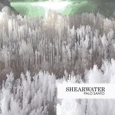 SHEARWATER - Palo Santo (2006)