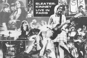 SLEATER-KINNEY - Live In Paris (2017)