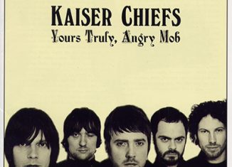 KAISER CHIEFS - Yours Truly, Angry Mob (2007)