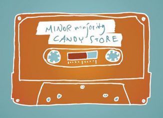 MINOR MAJORITY - Candy Store (2008)