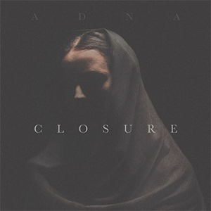 ADNA - "Closure"