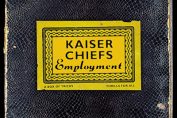 KAISER CHIEFS - Employment (2005)