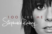 Stephanie Rainey - "100 Like Me"