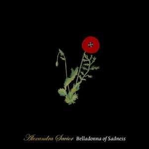 ALEXANDRA SAVIOR - Belladonna Of Sadness (2017)