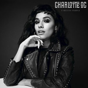 CHARLOTTE OC - Careless People (2017)