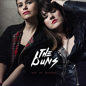 THE BUNS - "Out Of Bounds"