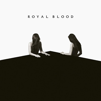 ROYAL BLOOD - How Did We Get So Dark? (2017)