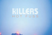 THE KILLERS – Hot Fuss (2004)