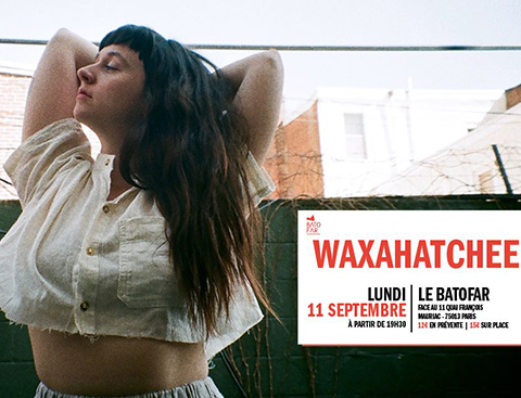 CONCOURS : gagnez 2 invitations pour 2 personnes au concert de Waxahatchee au Batofar le 11 septembre!