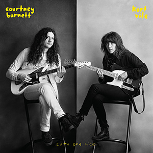 COURTNEY BARNETT & KURT VILE - "Lotta Sea Lice"