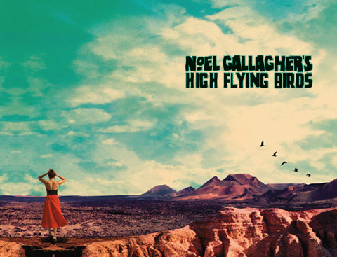 NOEL GALLAGHER’S HIGH FLYING BIRDS – « Who Built the Moon? »