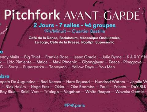 PITCHFORK AVANT-GARDE 2017 : La programmation complète!