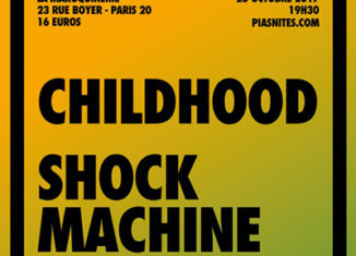 PIAS NITES : CHILDHOOD + SHOCK MACHINE + JAMIE ISAAC