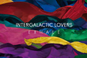 INTERGALACTIC LOVERS - Exhale (2017)