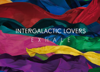 INTERGALACTIC LOVERS - Exhale (2017)