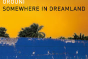 OROUNI - "Somewhere in Dreamland"