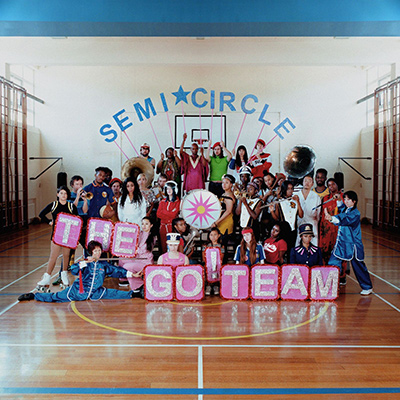 The Go! Team - Semicricle (2018)