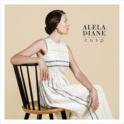 ALELA DIANE - Cusp (2018)