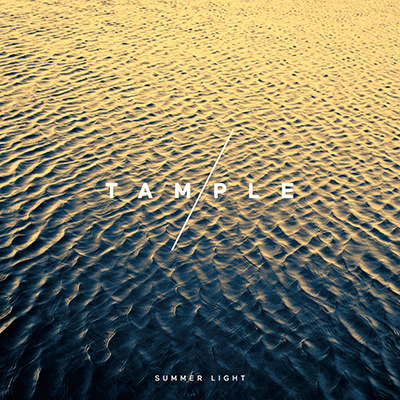 TAMPLE - Summer Light (2018)