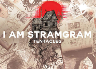I AM STRAMGRAM - Tentacles (2018)