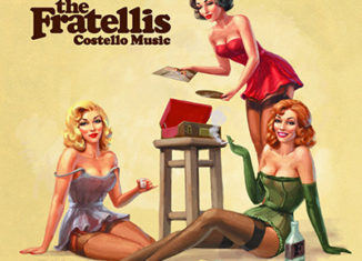 THE FRATELLIS - Costello Music (2007)