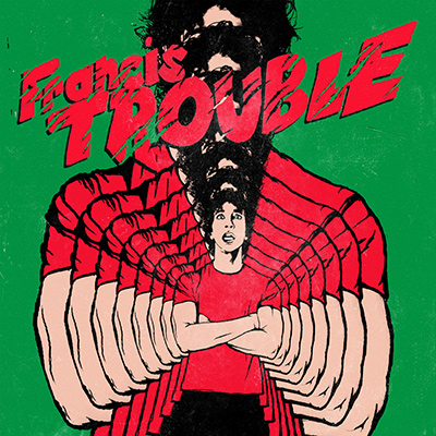 ALBERT HAMMOND JR. - Francis Trouble (2018)