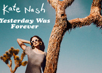 KATE NASH - Yesterday Was Forever (2018)