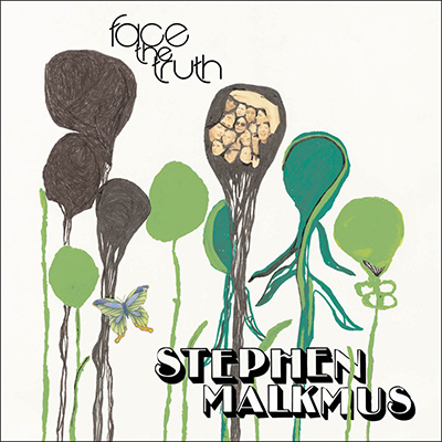 STEPHEN MALKMUS - Face The Truth (2005)