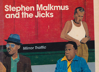 STEPHEN MALKMUS & THE JICKS - Mirror, Traffic (2011)