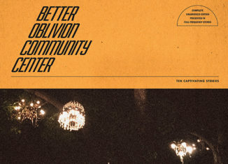 BETTER OBLIVION COMMUNITY CENTER - Better Oblivion Community Center (2019)