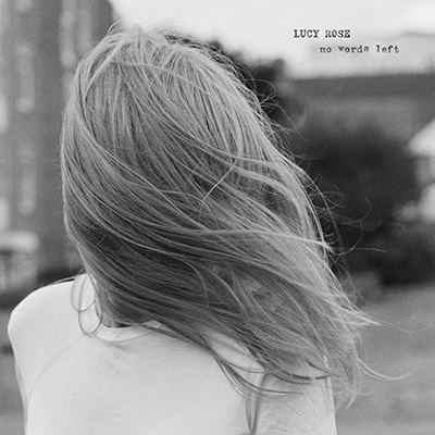 Lucy Rose - "No Words Left"