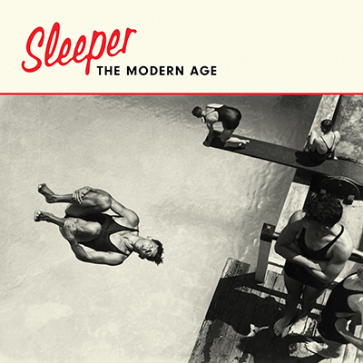 SLEEPER - The Modern Age (2019)