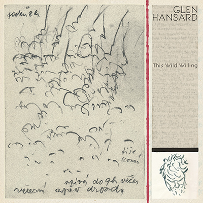 GLEN HANSARD - This Wild Willing (2019)