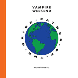 VAMPIRE WEEKEND - Father of the Bride (2019)