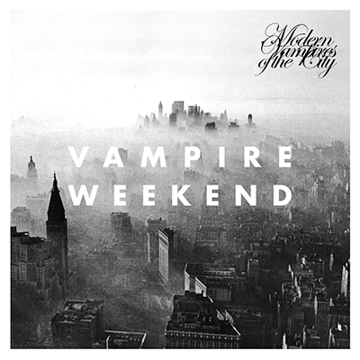 VAMPIRE WEEKEND - Modern Vampires of the City (2013)