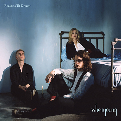 WHENYOUNG - Reasons To Dream (2019)