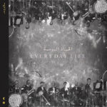 COLDPLAY - Everyday Life (Royaume-Uni - Parlophone / Warner - 22 novembre 2019)