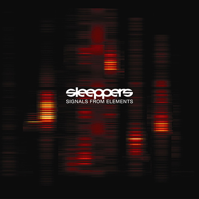 SLEEPPERS - Signals From Elements (2006)