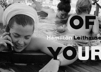 HAMILTON LEITHAUSER - The Loves of Your Life (2020)