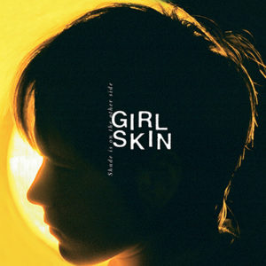 GIRL SKIN - Shade is on the Other Side (2020)