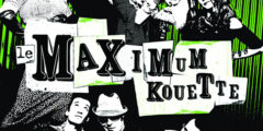 LE MAXIMUM KOUETTE - Et Alors (2006)