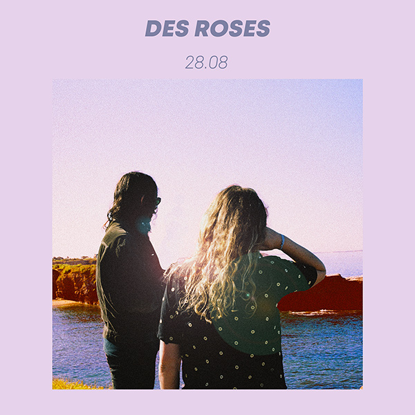 Des Roses - "28.08"