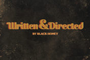 BLACK HONEY - Written & Directed (2021)