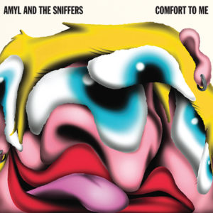 AMYL AND THE SNIFFERS - Comfort To Me (2021)
