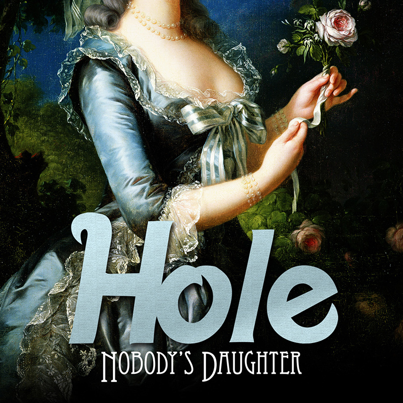 HOLE - Nobody's Daughter (2010)