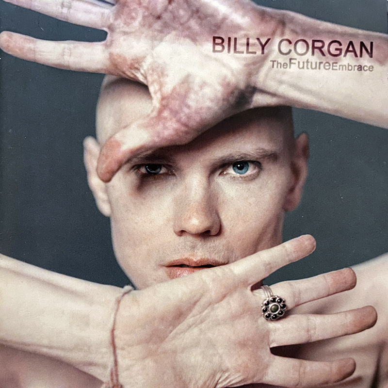 BILLY CORGAN - The Future Embrace (2005)
