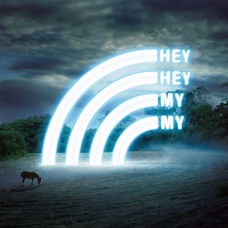 HEY HEY MY MY - Hey Hey My My (2007)