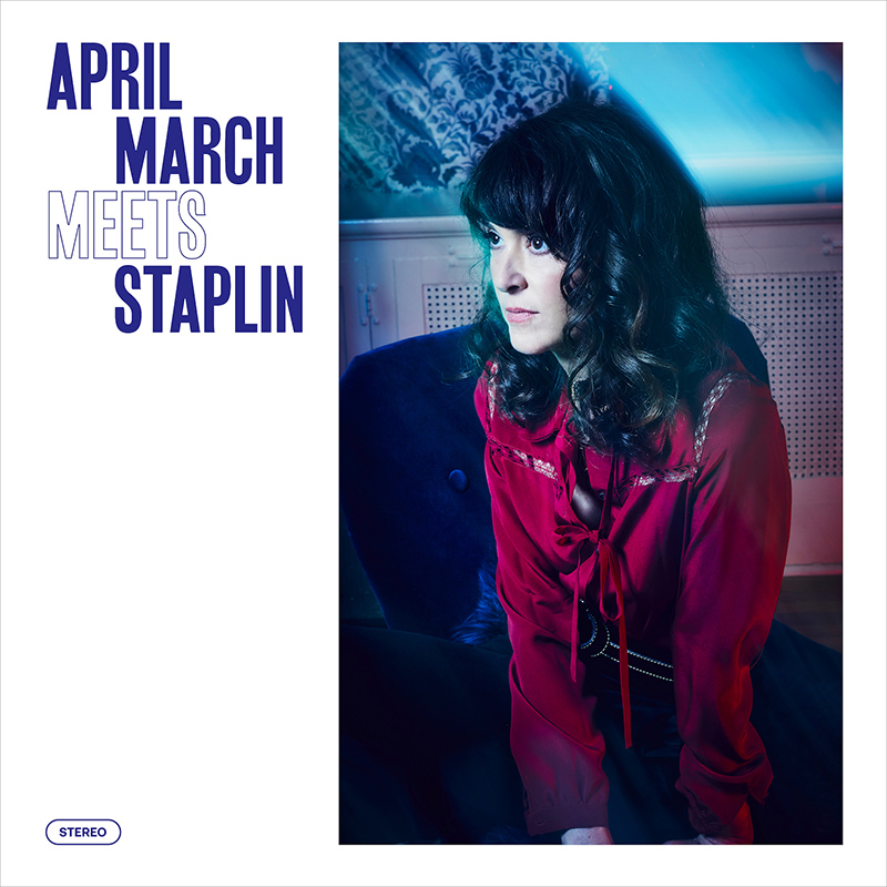 APRIL MARCH - April March Meets Staplin (2023)