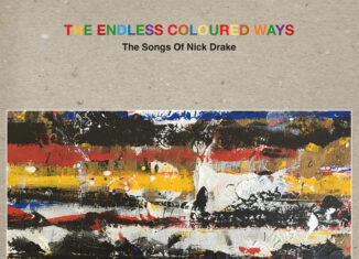 The Endless Coloured Ways: The Songs of Nick Drake (2023)